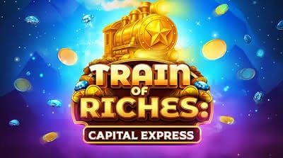 Train of Riches: Capital Express